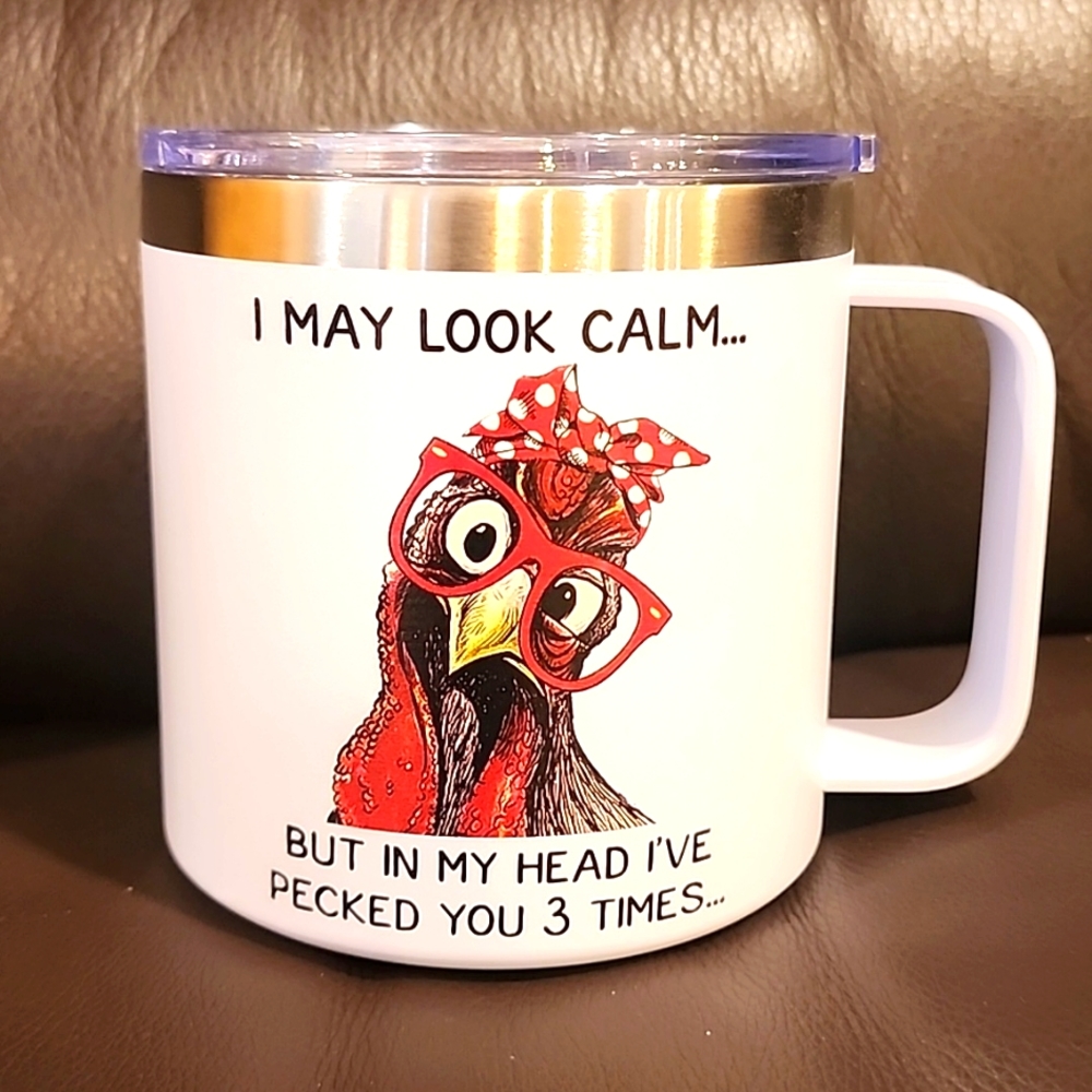 I May Look Calm But in My Head I've Pecked You 3 Times Mug Chicken Coffee Cup